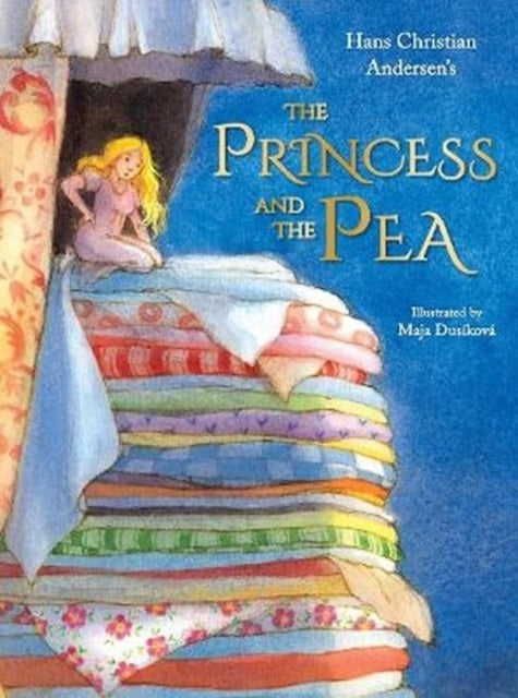 Book cover of: Princess and the Pea. By: Hans Christian Andersen