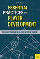 Book cover of: Essential Practices for Player Development. By: Carl Wild