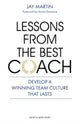 Book cover of: Lessons from the Best Coach. By: Jay Martin