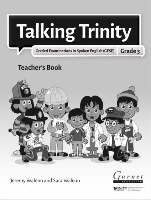 Book cover of: TALKING TRINITY GESE GRADE 3 TEACHERS