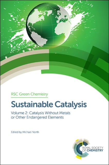 Book cover of: Sustainable Catalysis. By: Michael North