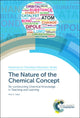 Book cover of: Nature of the Chemical Concept. By: Keith S. Taber