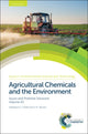 Book cover of: Agricultural Chemicals and the Environment. By: R. E. Hester