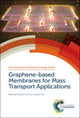 Book cover of: Graphene-based Membranes for Mass Transport Applications. By: Hongwei Zhu