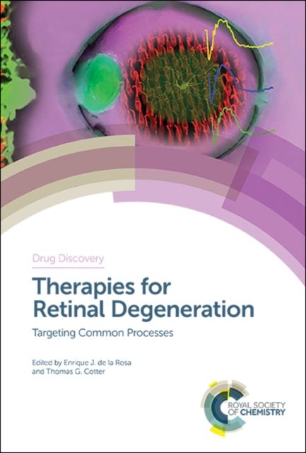Book cover of: Therapies for Retinal Degeneration. By: Thomas G. Cotter