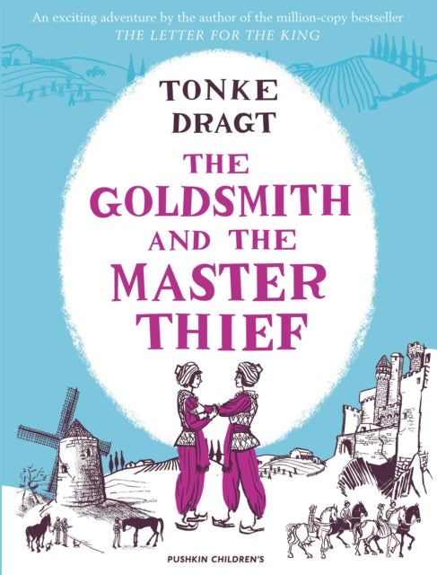 Book cover of: Goldsmith and the Master Thief. By: Tonke Dragt