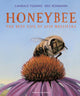 Book cover of: Honeybee. By: Candace Fleming