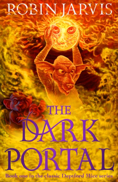 Dark Portal, Book One of The Deptford Mice 9781782694366 Robin Jarvis