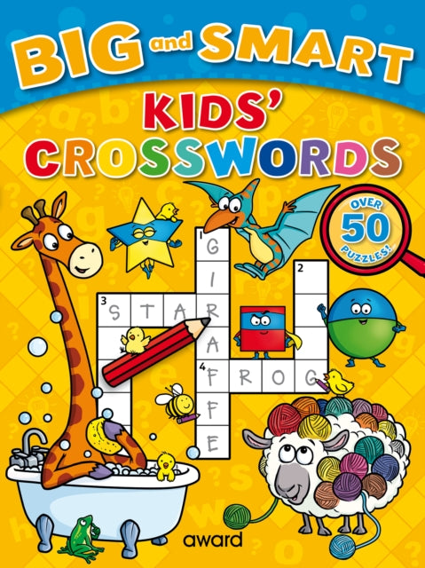 Book cover of: Big and Smart Kids' Crosswords. By: Sophie Giles