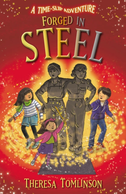 Book cover of: Forged in Steel. By: Theresa Tomlinson