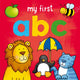 Book cover of: My First... ABC. By: Sophie Giles
