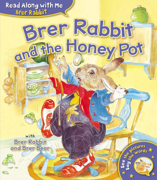 Book cover of: Brer Rabbit and the Honey Pot. By: Joel Chandler Harris