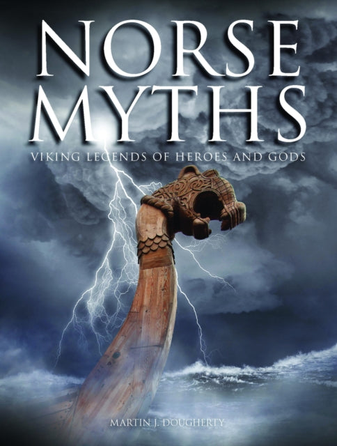 Book cover of: Norse Myths. By: Martin J. Dougherty