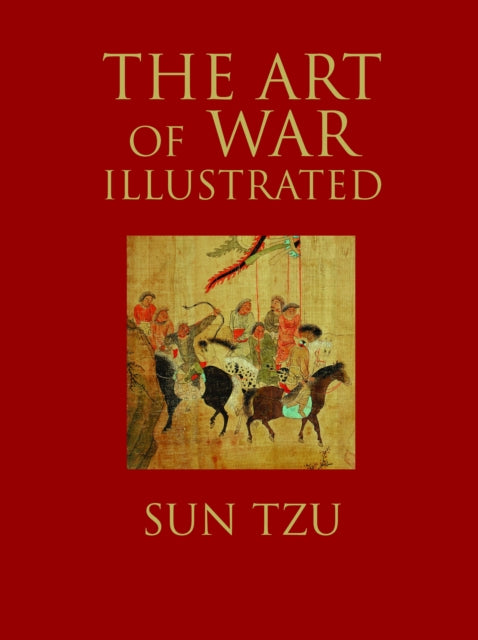 Book cover of: Art of War Illustrated