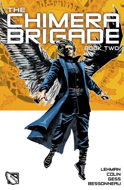 Book cover of: Chimera Brigade Vol. II. By: Serge Lehman