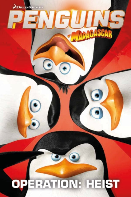 Book cover of: Penguins Of Madagascar: Operation Heist. By: Martin Eden