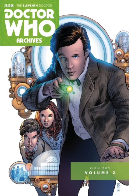 Book cover of: Doctor Who Archives: The Eleventh Doctor Vol. 2. By: Joshua Hale Fialkov