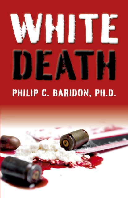 Book cover of: White Death. By: Philip C. Baridon