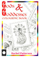 Book cover of: Moon Books Gods & Goddesses Colouring Book. By: Rachel Patterson