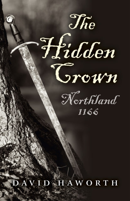 Book cover of: Hidden Crown, The – Northland: 1166. By: David Haworth