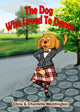 Book cover of: Dog Who Loved To Dance. By: Chris Waddington