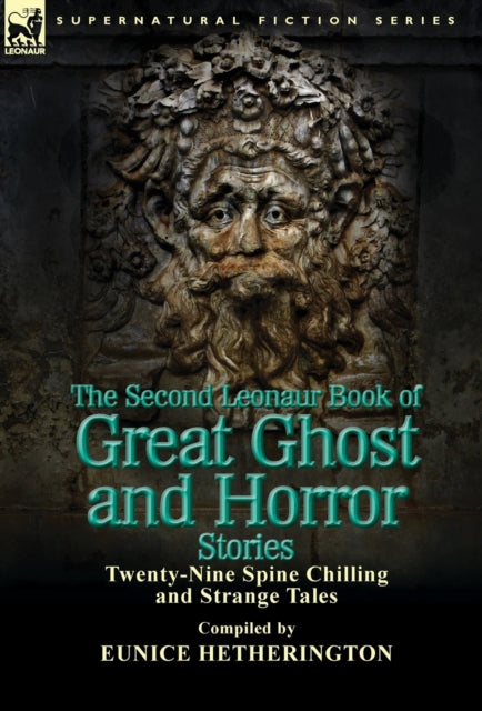 Book cover of: Second Leonaur Book of Great Ghost and Horror Stories