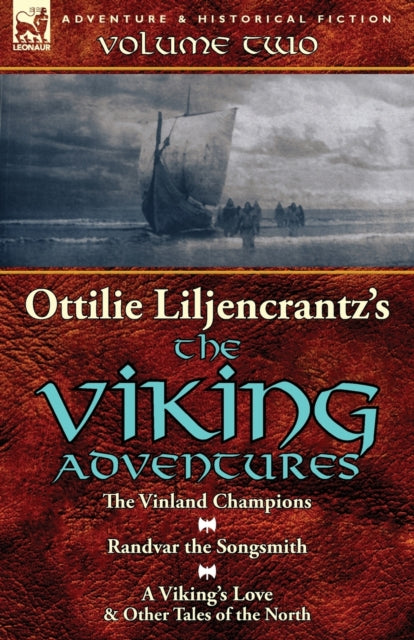 Book cover of: Ottilie A. Liljencrantz's 'The Viking Adventures'