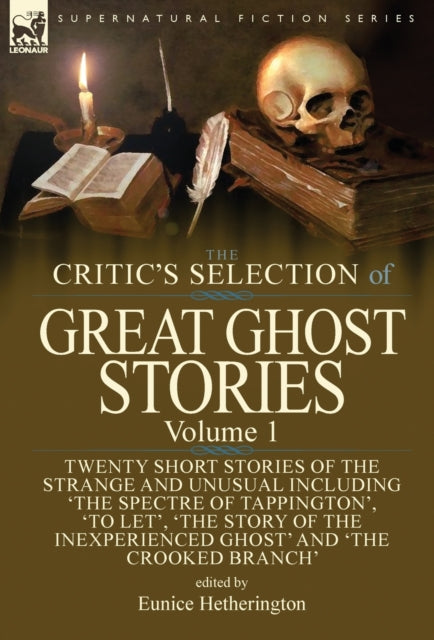 Book cover of: Critic's Selection of Great Ghost Stories