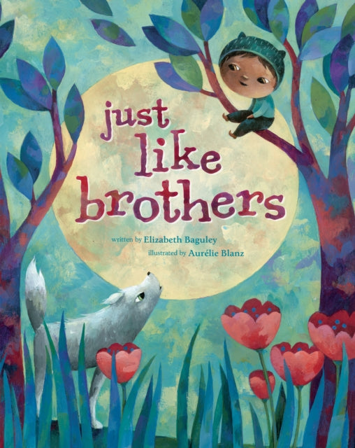 Book cover of: Just Like Brothers. By: Elizabeth Baguley