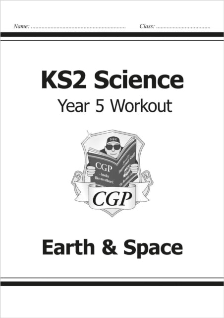 KS2 Science Year 5 Workout: Earth & Space 9781782940906 CGP Books