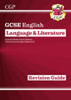 GCSE English Language & Literature Revision Guide (includes Online Edition and Videos) 9781782943662 CGP Books