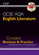 Book cover of: GCSE English Literature AQA Complete Revision & Practice - includes Online Edition