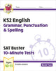 Book cover of: KS2 English SAT Buster 10-Minute Tests: Grammar, Punctuation & Spelling - Book 2 (for 2026). By: CGP Books