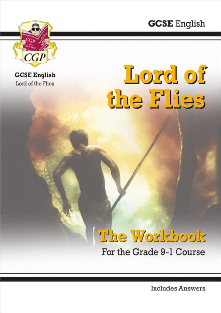 Book cover of: GCSE English - Lord of the Flies Workbook (includes Answers)