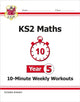 Book cover of: KS2 Year 5 Maths 10-Minute Weekly Workouts
