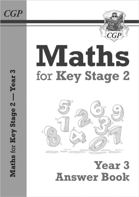 Book cover of: KS2 Maths Answers for Year 3 Textbook