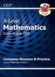 Book cover of: A-Level Maths OCR Complete Revision & Practice (with Online Edition). By: CGP Books