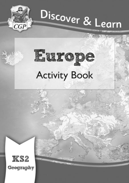 Book cover of: KS2 Geography Discover & Learn: Europe Activity Book