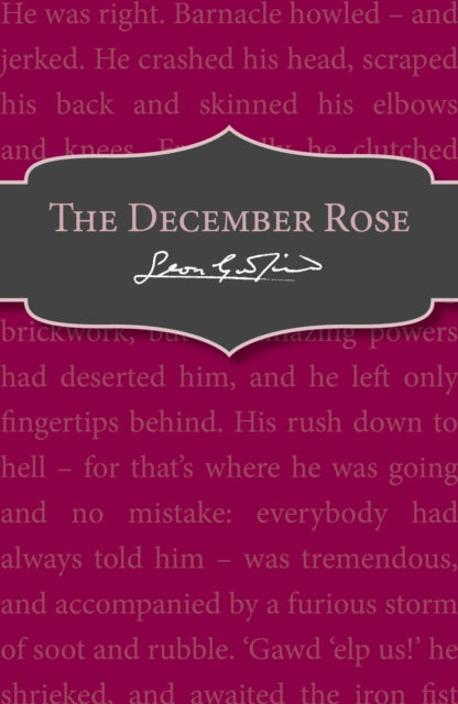 Book cover of: December Rose. By: Leon Garfield
