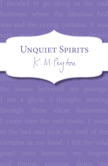 Book cover of: Unquiet Spirits. By: K. M. Peyton