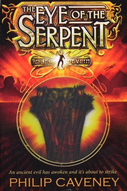 Book cover of: Alec Devlin: The Eye of the Serpent. By: Philip Caveney