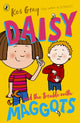 Book cover of: Daisy and the Trouble with Maggots. By: Kes Gray