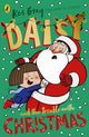 Daisy and the Trouble with Christmas 9781782959762 Kes Gray
