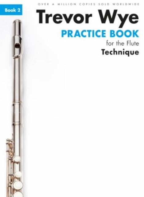 Book cover of: Trevor Wye Practice Book For The Flute Book 2