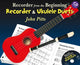Book cover of: Recorder From The Beginning Recorder & Uke Duets