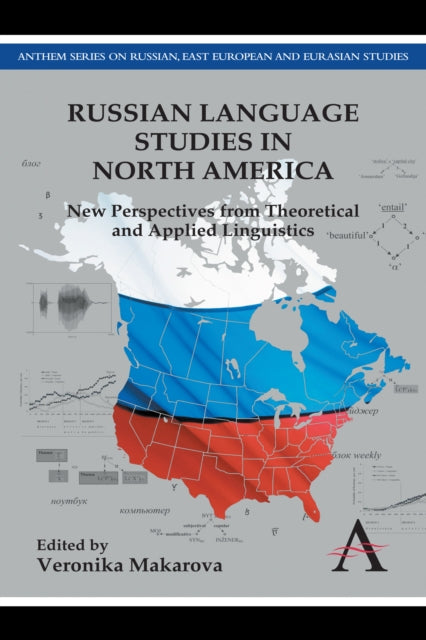 Book cover of: Russian Language Studies in North America. By: Veronika Makarova