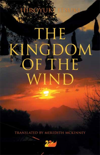 Book cover of: Kingdom of the Wind. By: Hiroyuki Itsuki