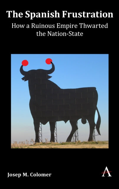 Book cover of: Spanish Frustration. By: Josep M. Colomer