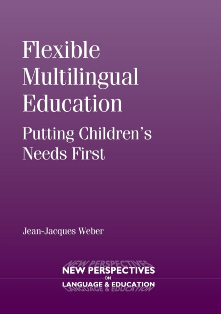 Book cover of: Flexible Multilingual Education. By: Jean Jacques Weber