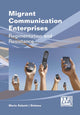 Book cover of: Migrant Communication Enterprises. By: Maria Sabaté i Dalmau